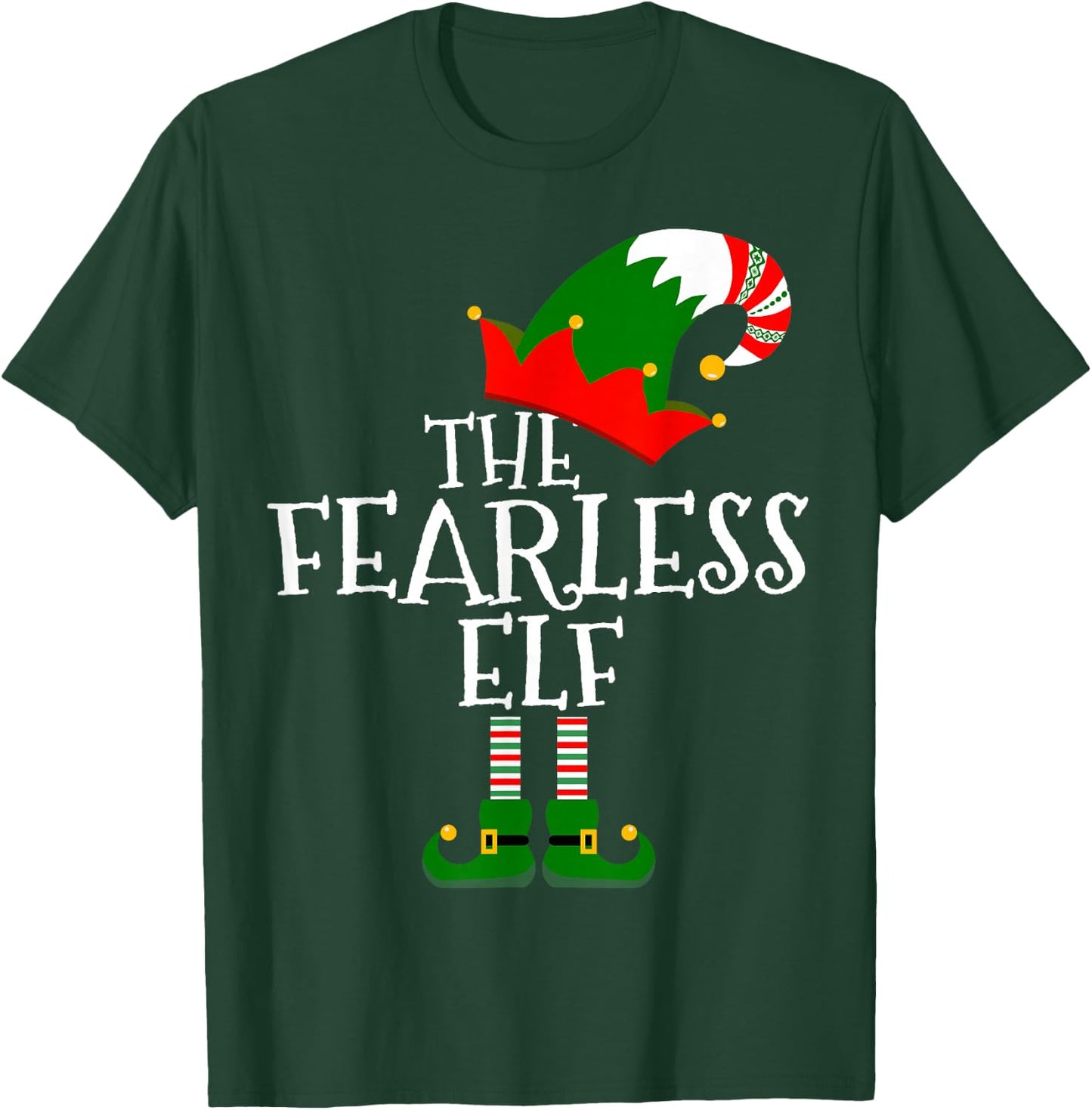 Funny The Fearless Elf Matching Family Group Gift Christmas T-Shirt - T-Shirt | Forest