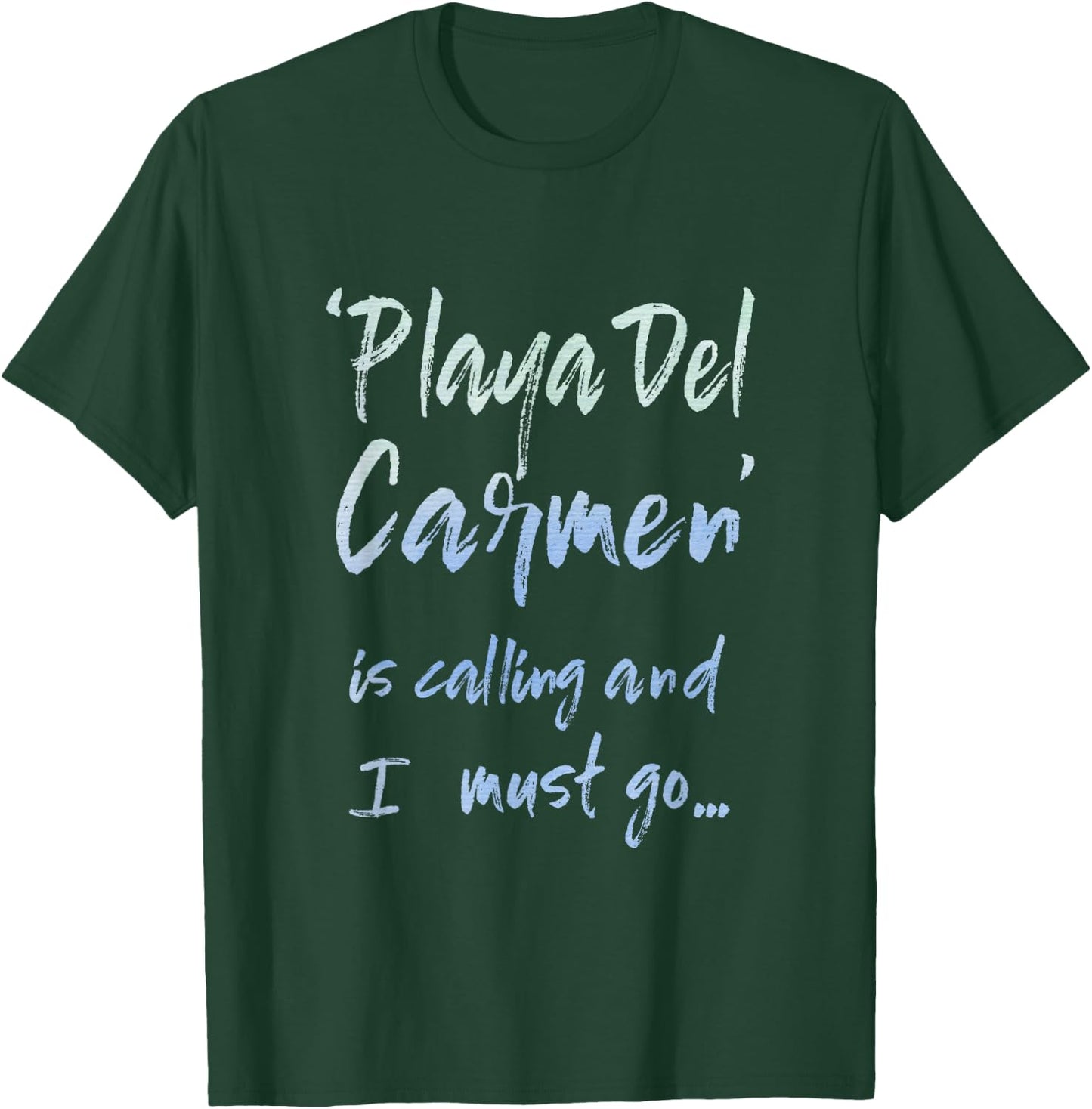 Playa Del Carmen Vacation T-Shirt - T-Shirt | Forest