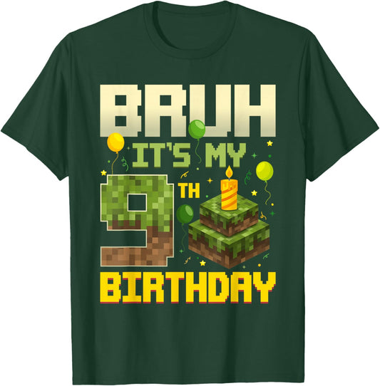Bruh It's My 9th Birthday Game Pixel Funny Birthday Boy T-Shirt - T-Shirt | Forest