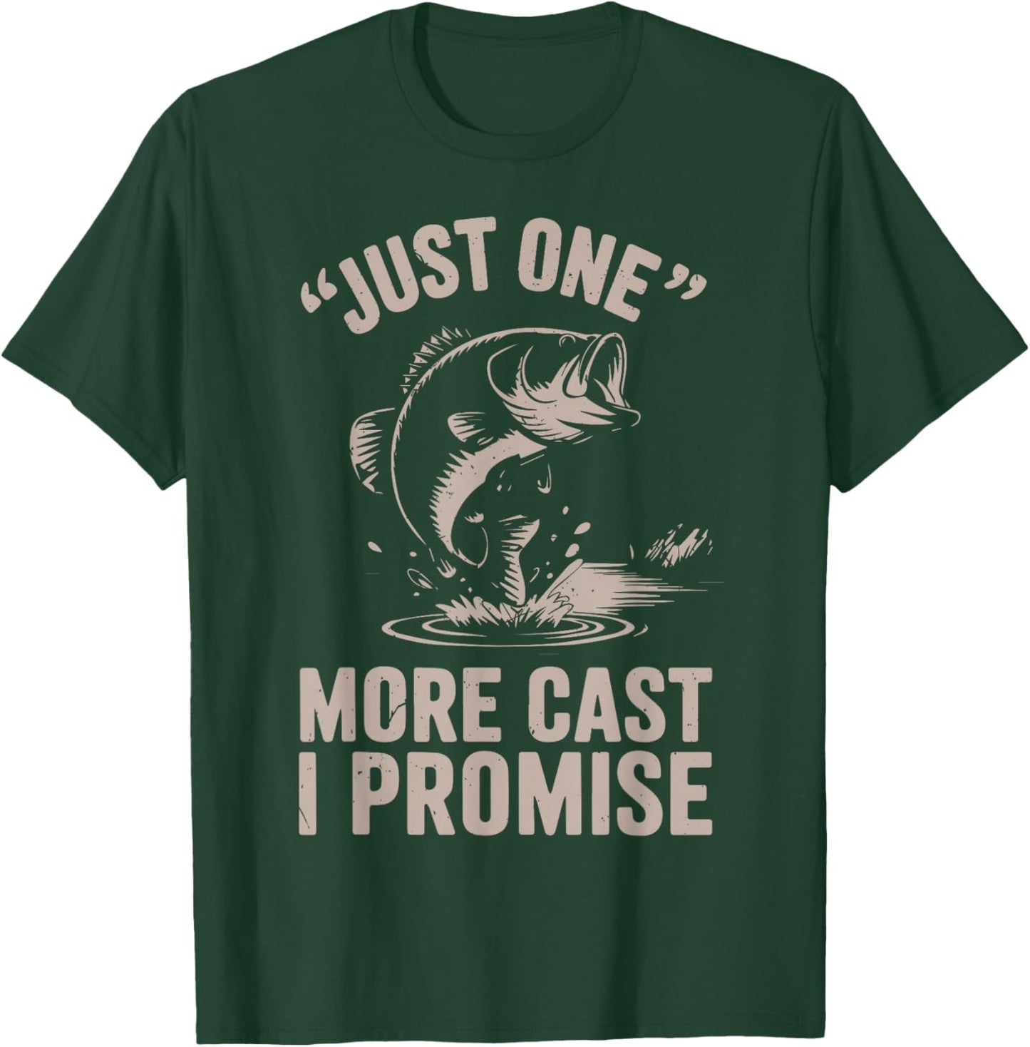 Funny Fishing Just One More Cast Boy Bass Fish Dad Fisherman T-Shirt - T-Shirt | Forest