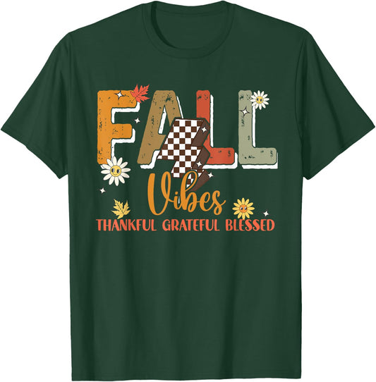 Fall Vibes Thankful Grateful Blessed Autumn Vibes Leaves T-Shirt - T-Shirt | Forest