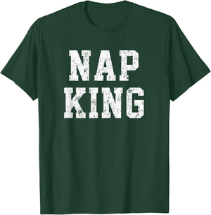 Nap King Shirt. Vintage Funny For those Love Napping T-Shirt - T-Shirt | Forest
