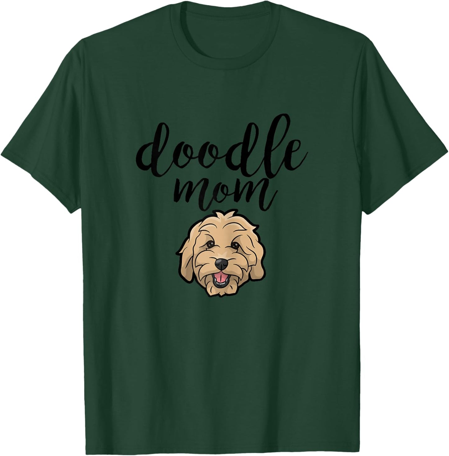 Goldendoodle Dog Mom Doodle T-Shirt - T-Shirt | Forest