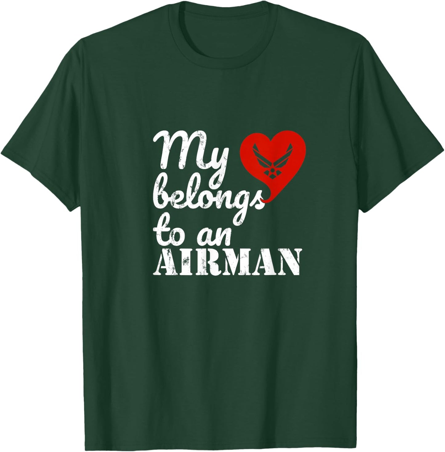 My Heart Belongs to an Airman T-Shirt - T-Shirt | Forest