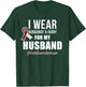 Throat Cancer Awareness Ribbon for my Husband T-Shirt - T-Shirt | Forest