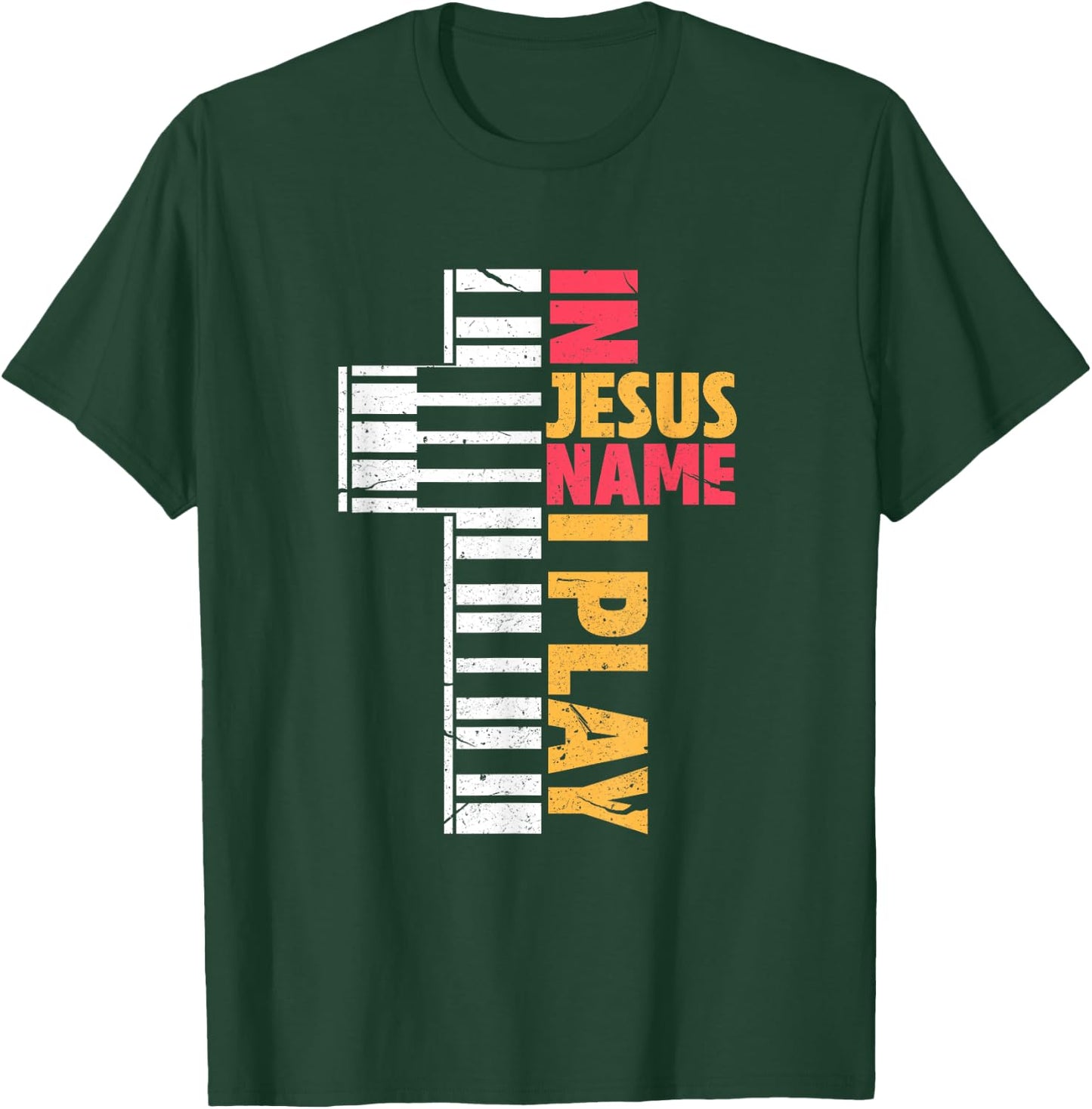 In Jesus Name I Play Piano Christians T-Shirt - T-Shirt | Forest