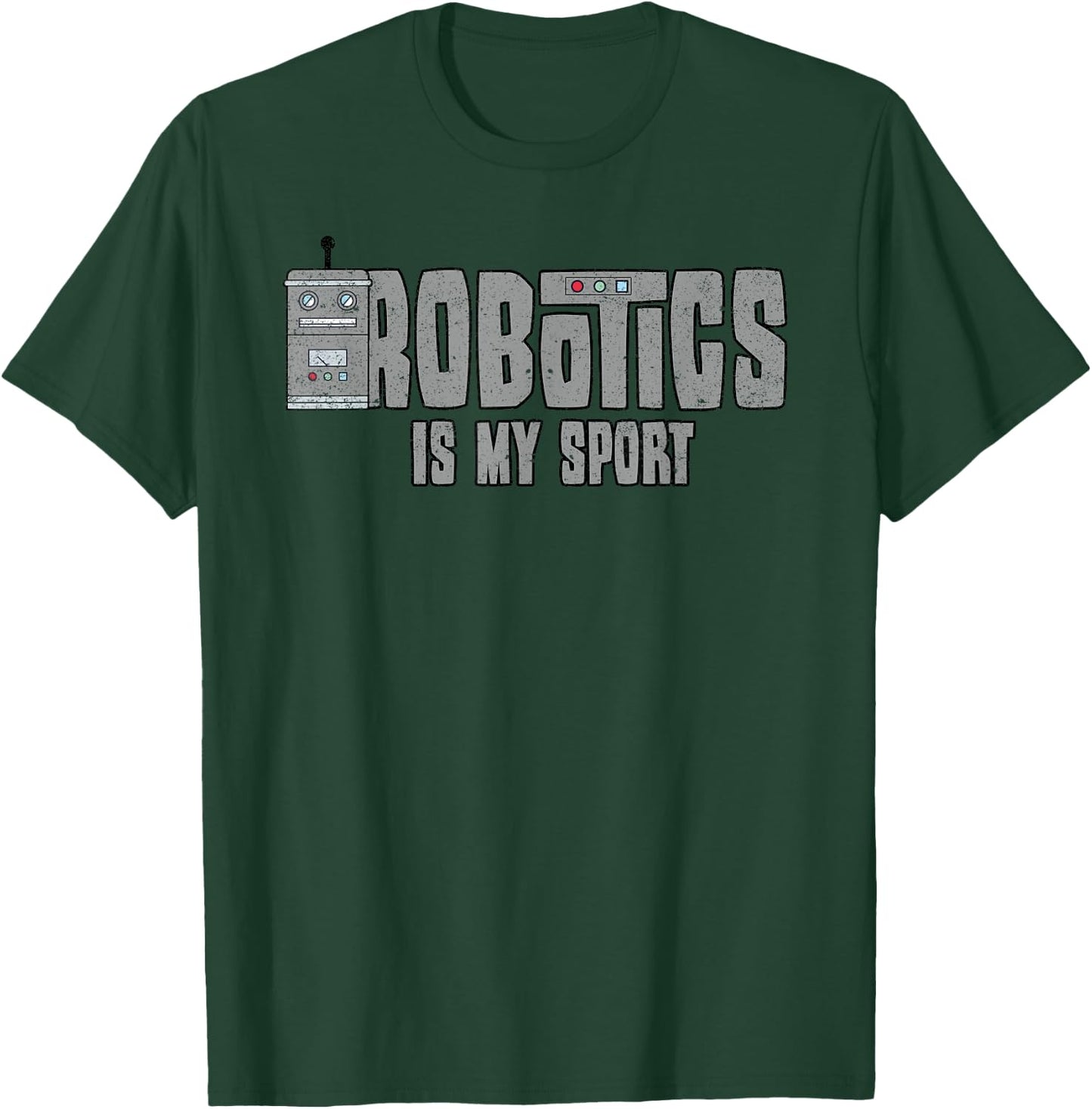 Robotics Is My Sport Robot Engineering Vintage Robotics T-Shirt - T-Shirt | Forest