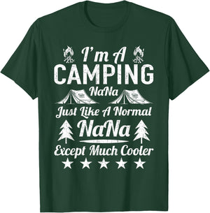 I'm A Camping Nana Just Like A Normal T-Shirt - T-Shirt | Forest
