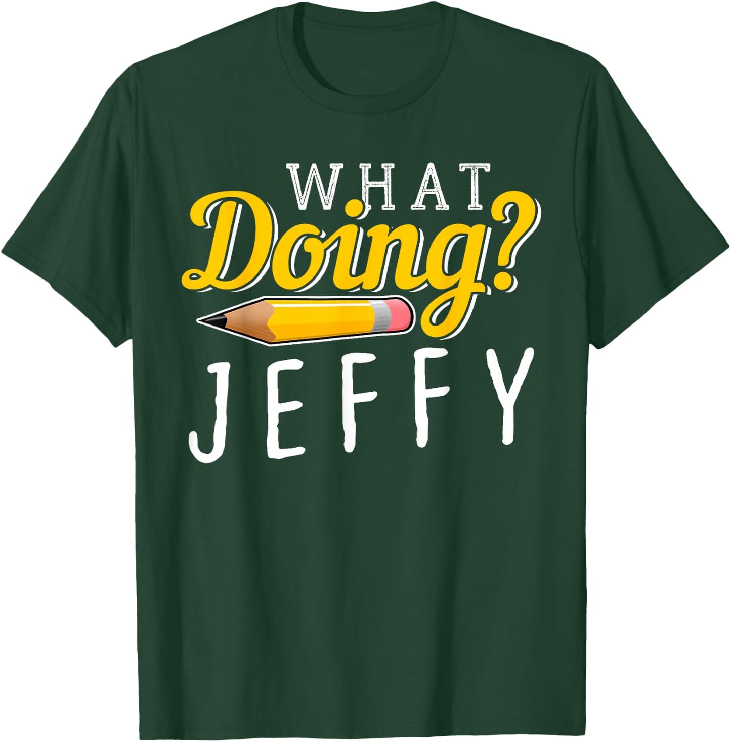 Cool What Doing? Jeffy I Gift Men Women Kids Friends T-Shirt - T-Shirt | Forest