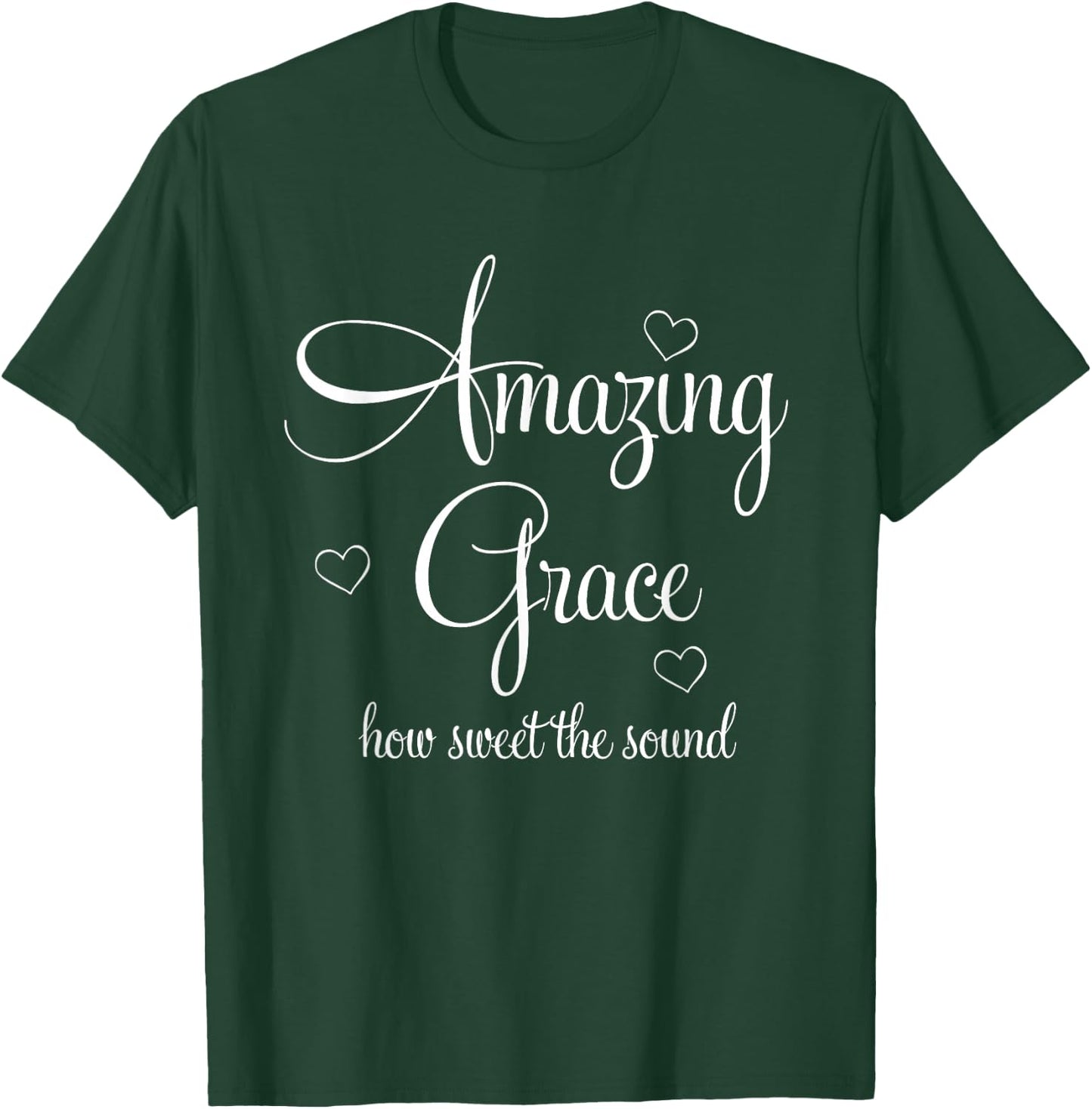 Inspirational, Amazing Grace . Faith T-Shirt - T-Shirt | Forest