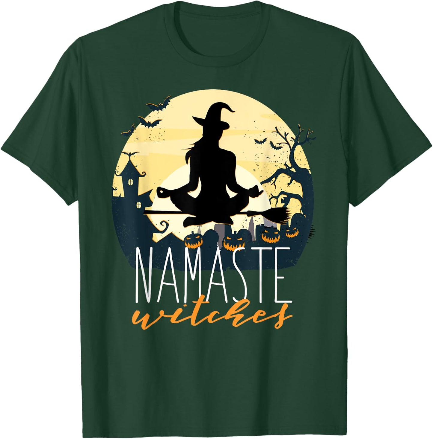 NAMASTE WITCHES Halloween Funny Yoga Witch Meme T-Shirt - T-Shirt | Forest