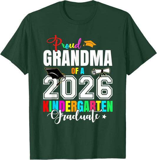 Proud Grandma of A 2026 Kindergarten Graduate Graduation T-Shirt - T-Shirt | Forest