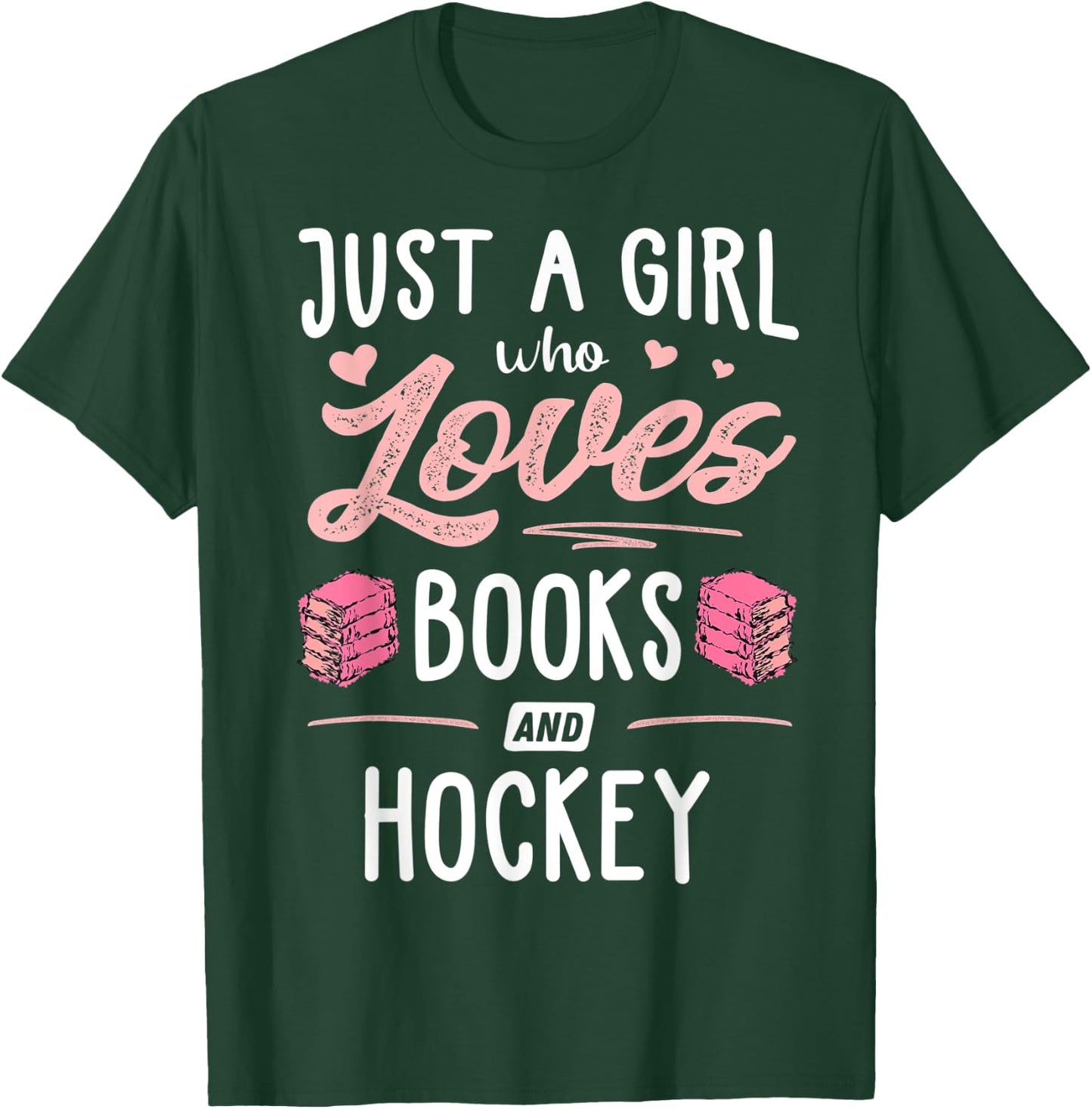 Just A Girl Who Loves Books And Hockey Gift Women T-Shirt - T-Shirt | Forest