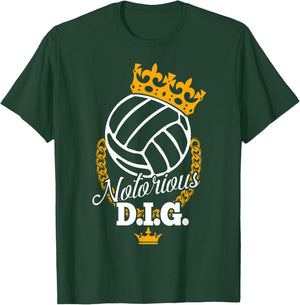 Funny Vollyball Team - Notorious DIG Crown Pun T-Shirt - T-Shirt | Forest