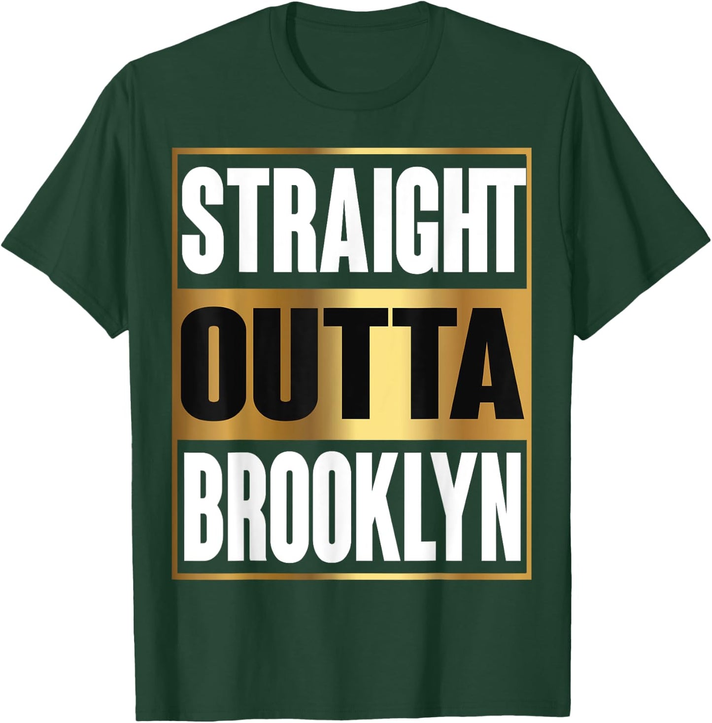 Straight Outta Brooklyn Shirt New York Funny Gift T-Shirt - T-Shirt | Forest