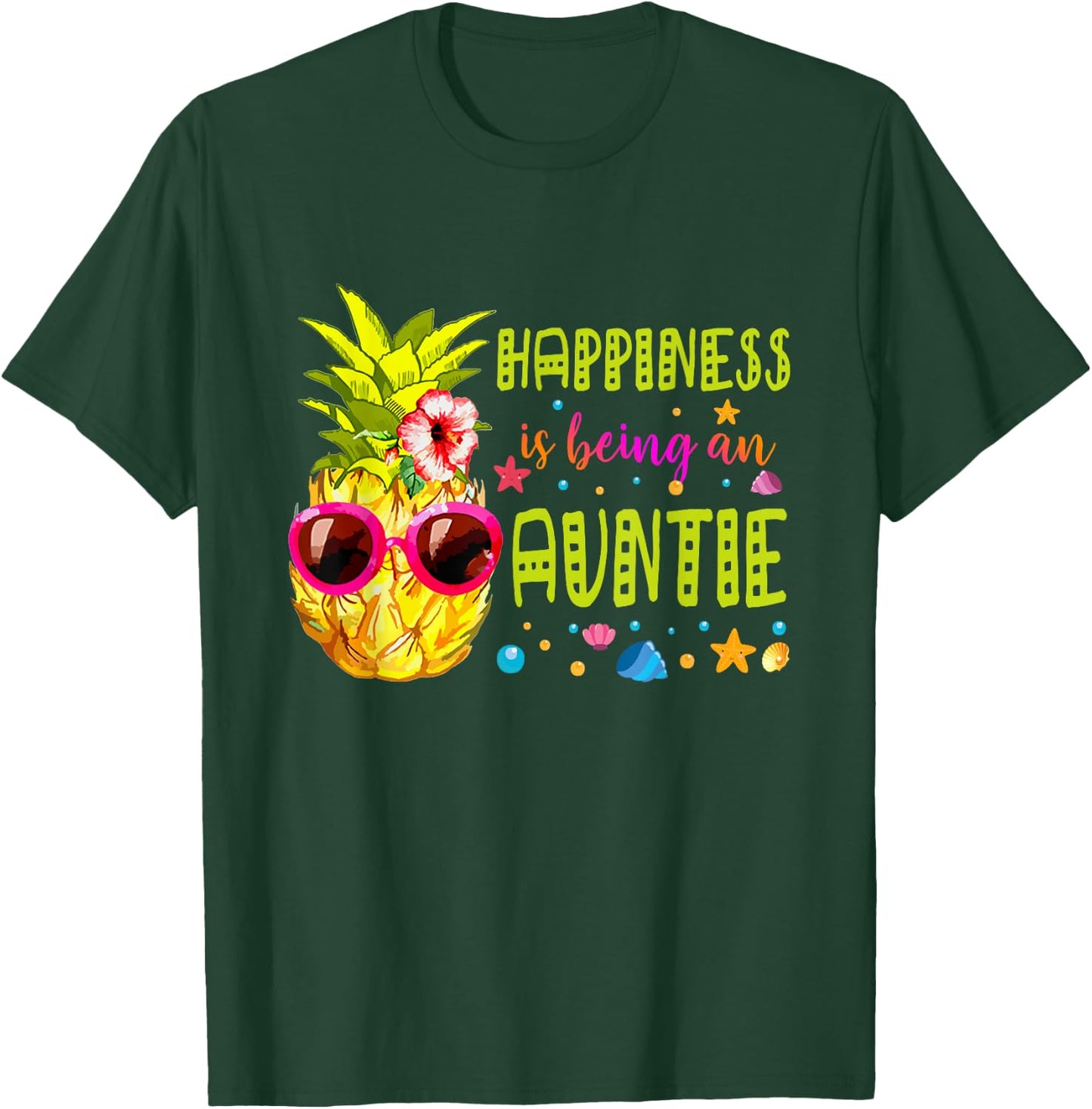 Happiness Is Being Auntie - Summer- Pineapple sunglasse Women T-Shirt - T-Shirt | Forest