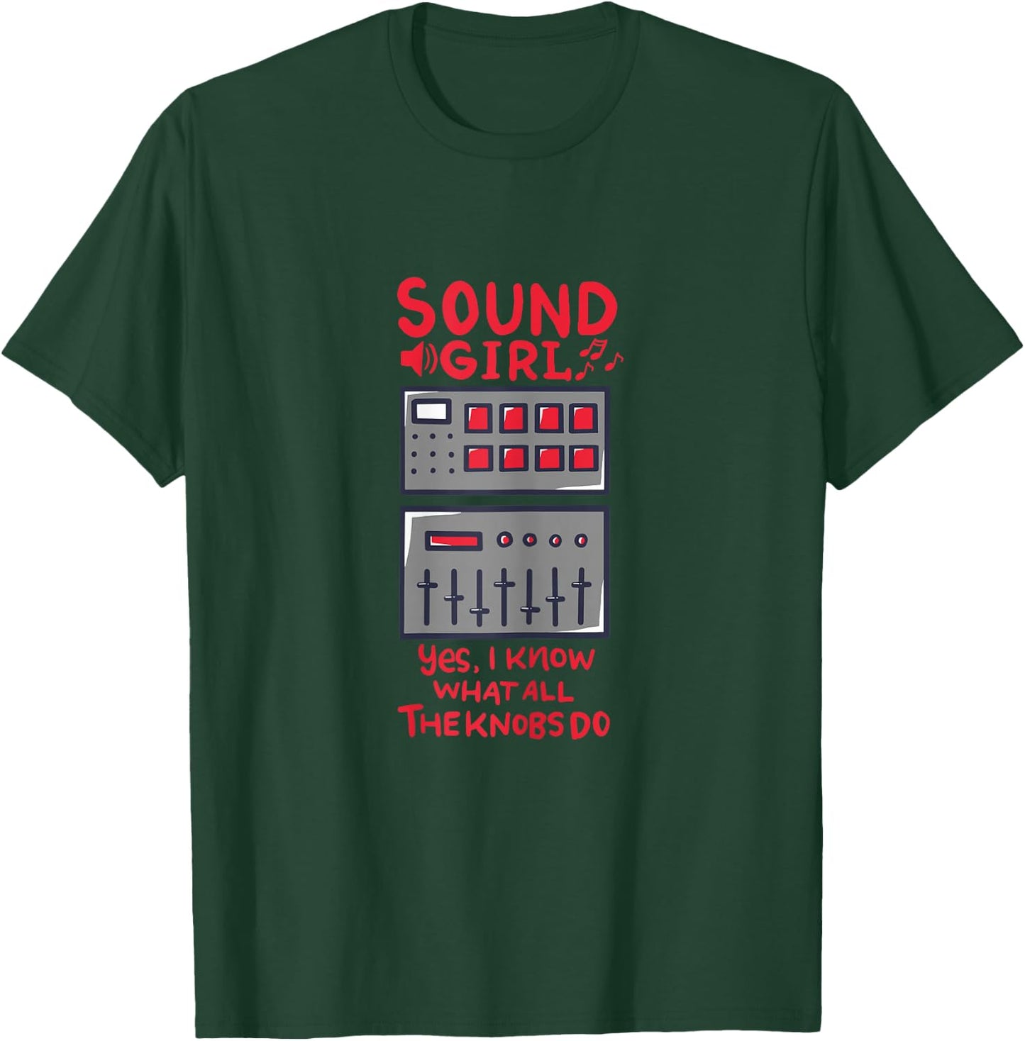 Sound Girl Funny Audiophile Audio Engineering Soundboard T-Shirt - T-Shirt | Forest