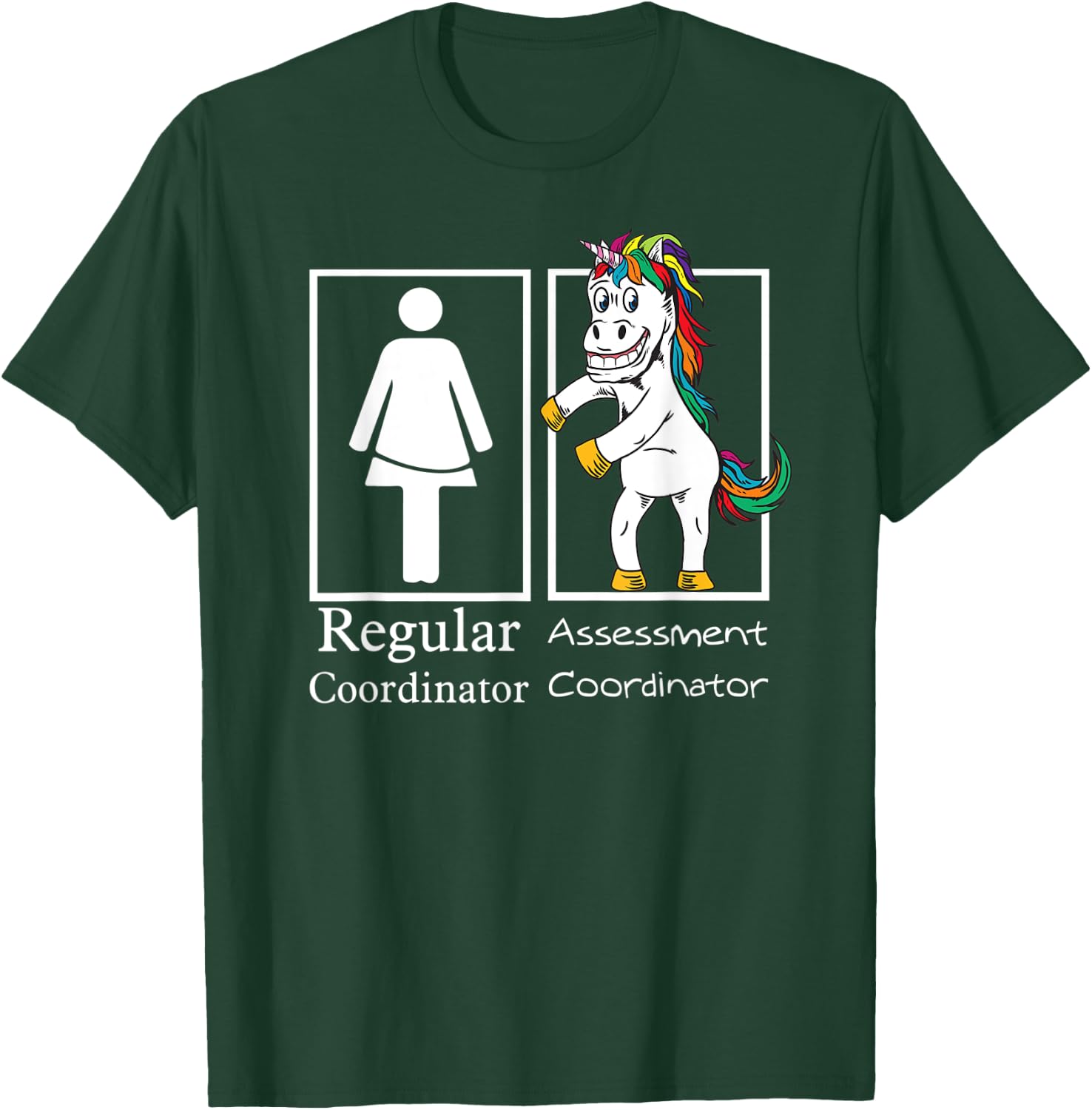 Assessment Coordinator Regular Unicorn Testing Team Gifts T-Shirt - T-Shirt | Forest