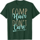 Camp Hair Don't Care Camping Shirt for Girls T-Shirt - T-Shirt | Forest