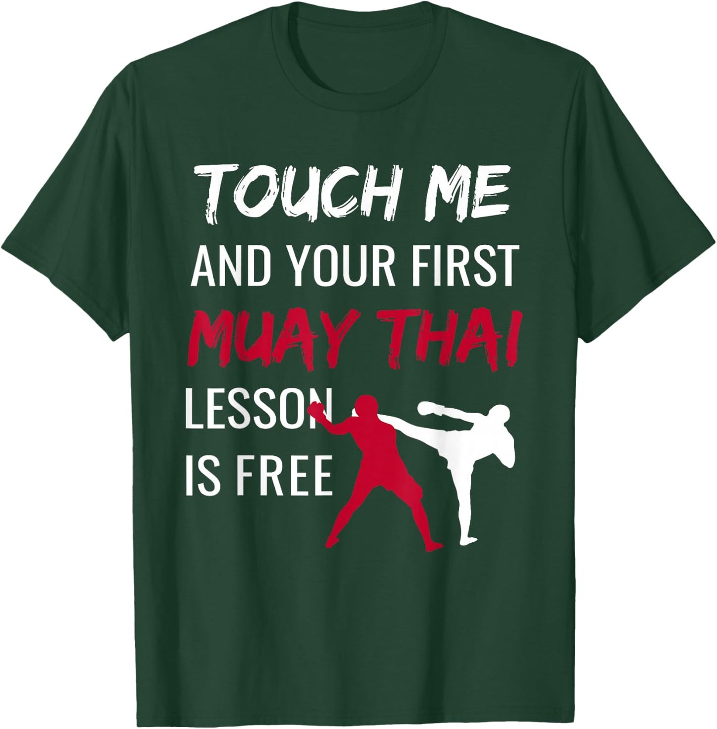 Funny Muay Thai Martial Arts Combat Sports Self Defense T-Shirt - T-Shirt | Forest