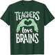 Teachers Love Brains Halloween Costume Trick Treat Zombie Women Kids T-Shirt - T-Shirt | Forest
