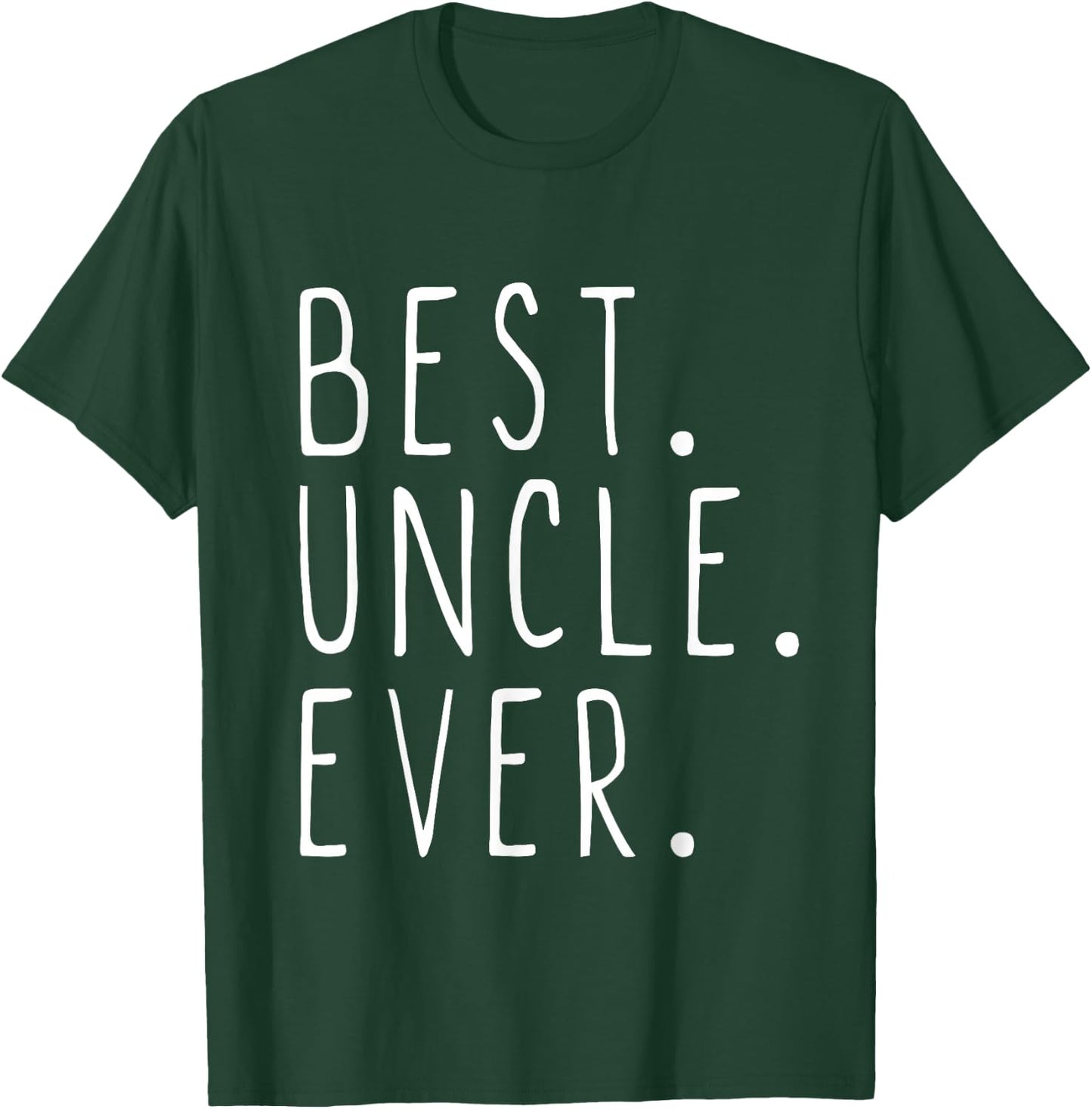 Best Uncle Ever Family Cool T-Shirt - T-Shirt | Forest