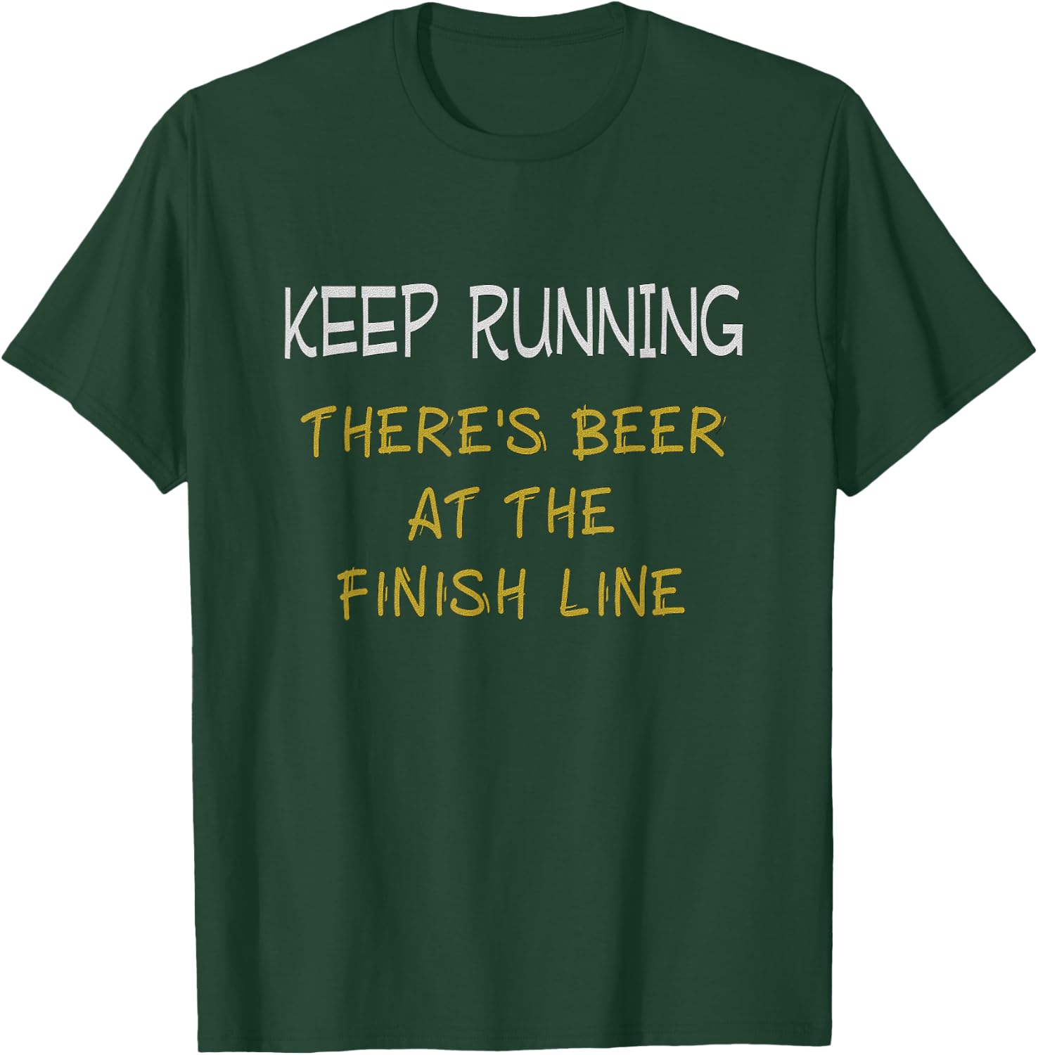 Beer Running Shirt Will Run For Beer Running Motivation T-Shirt - T-Shirt | Forest