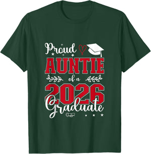 Proud Auntie of a class of 2026 graduate for graduation T-Shirt - T-Shirt | Forest