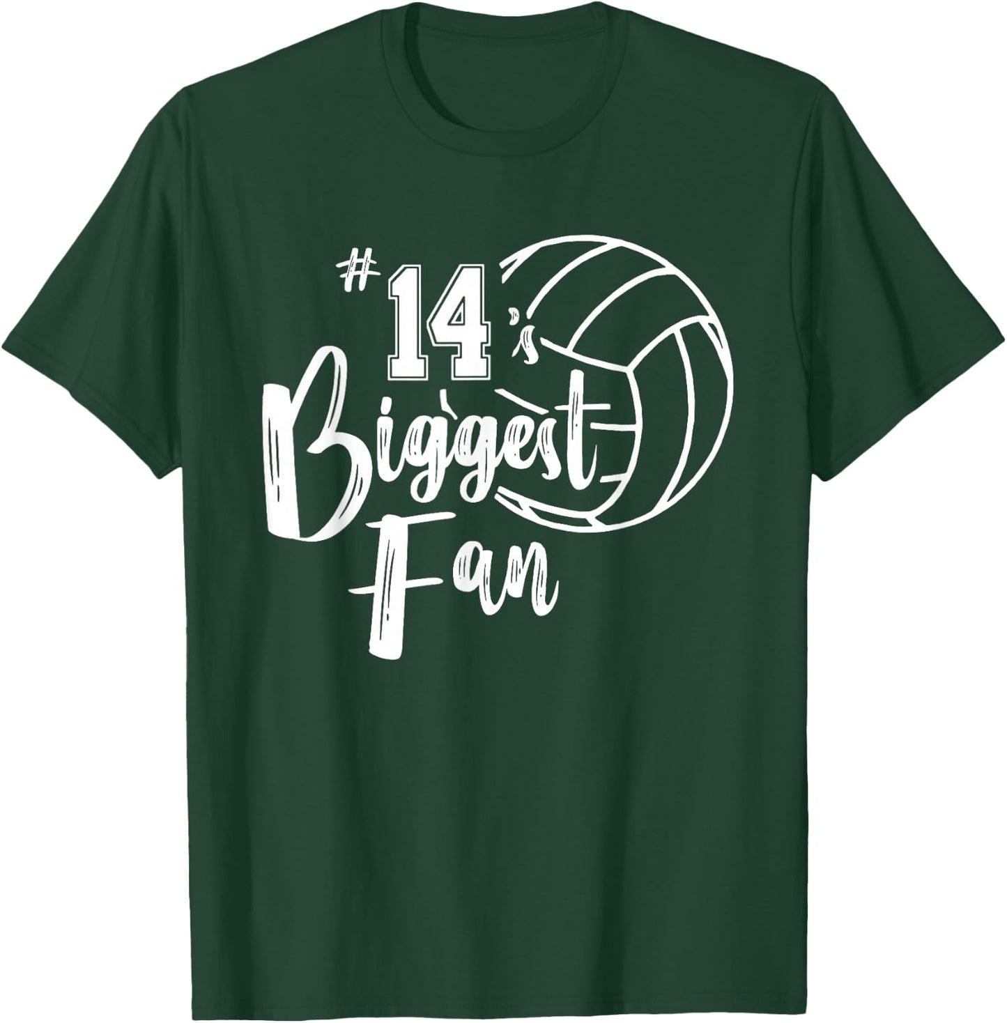 Fourteen 14 Biggest Fan Shirt Volleyball Mom Volleyball Dad T-Shirt - T-Shirt | Forest