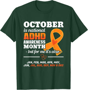 October Is ADHD Awareness Month National Orange Ribbon Gift T-Shirt - T-Shirt | Forest
