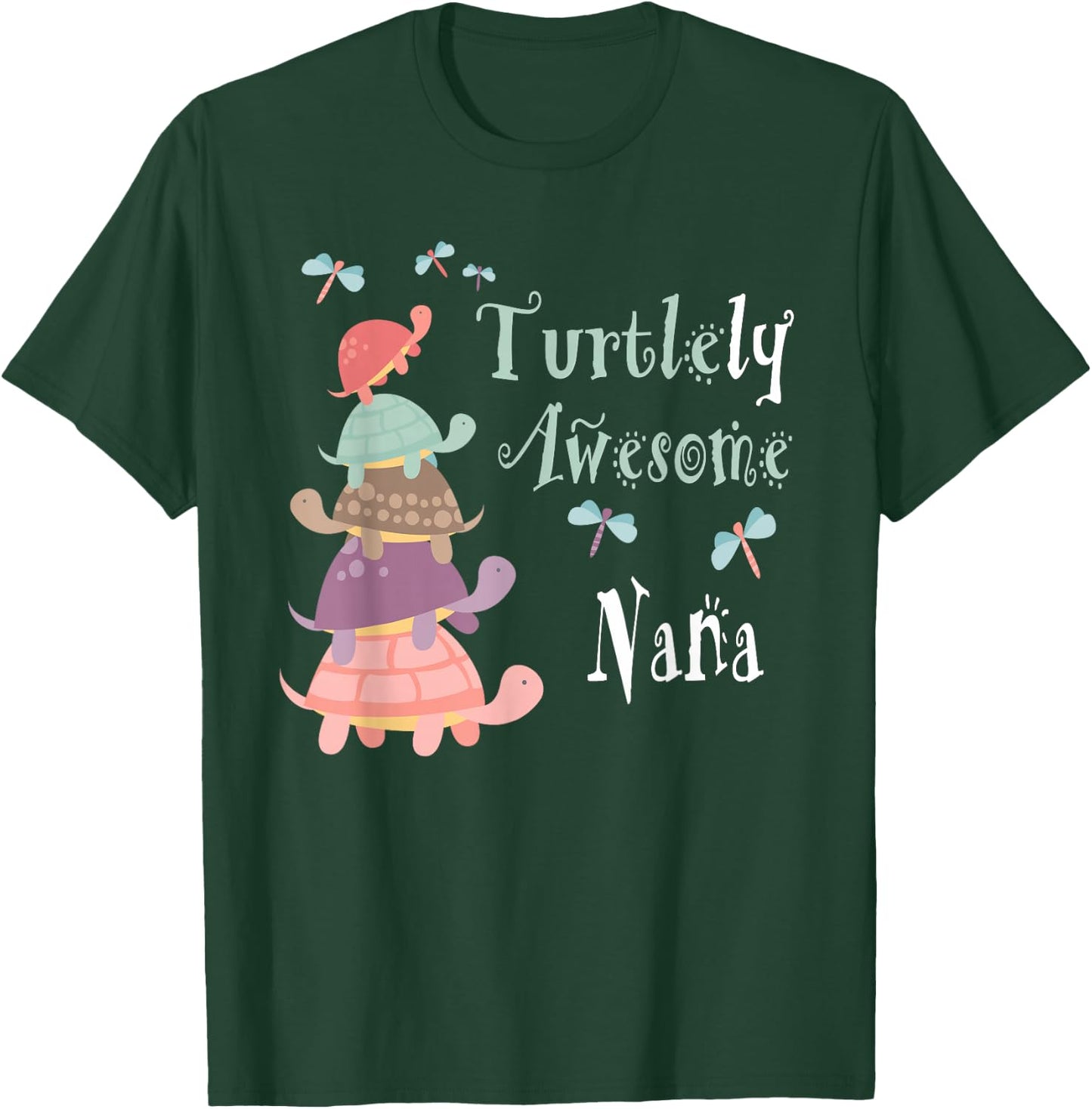 Best Nana Ever - Whimsical Nana With Cute Turtles T-Shirt - T-Shirt | Forest