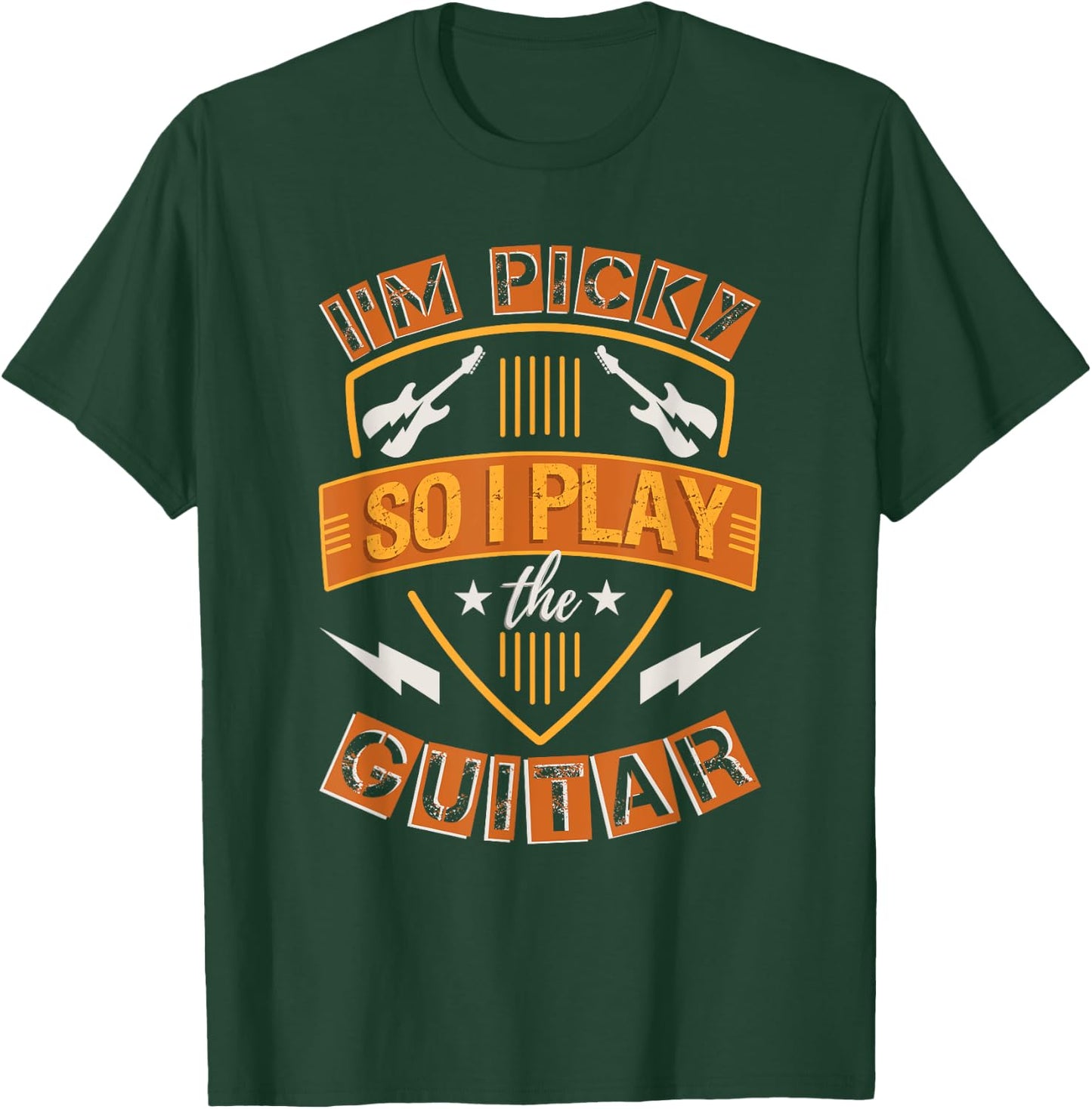 Picky so I Play Guitar Guitarist Funny Guitar Player Gift T-Shirt - T-Shirt | Forest