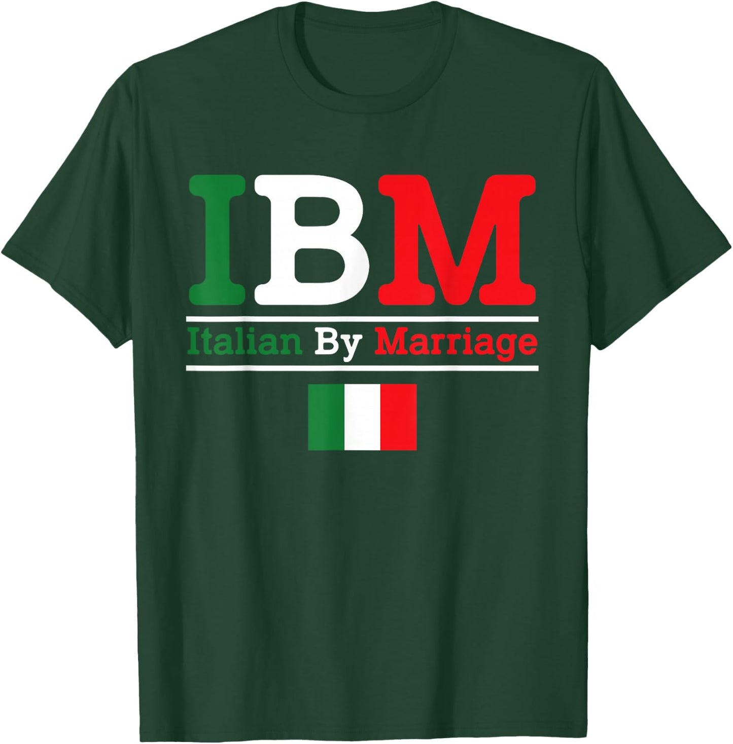 Italian by Marriage Funny Italian T shirt T-Shirt - T-Shirt | Forest