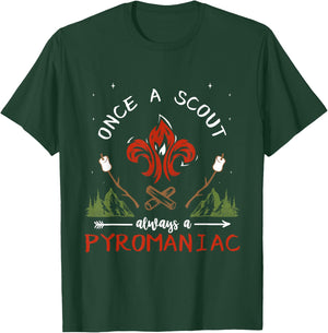 Once A Scout Always A Pyromaniac Scout Campfire T-Shirt - T-Shirt | Forest
