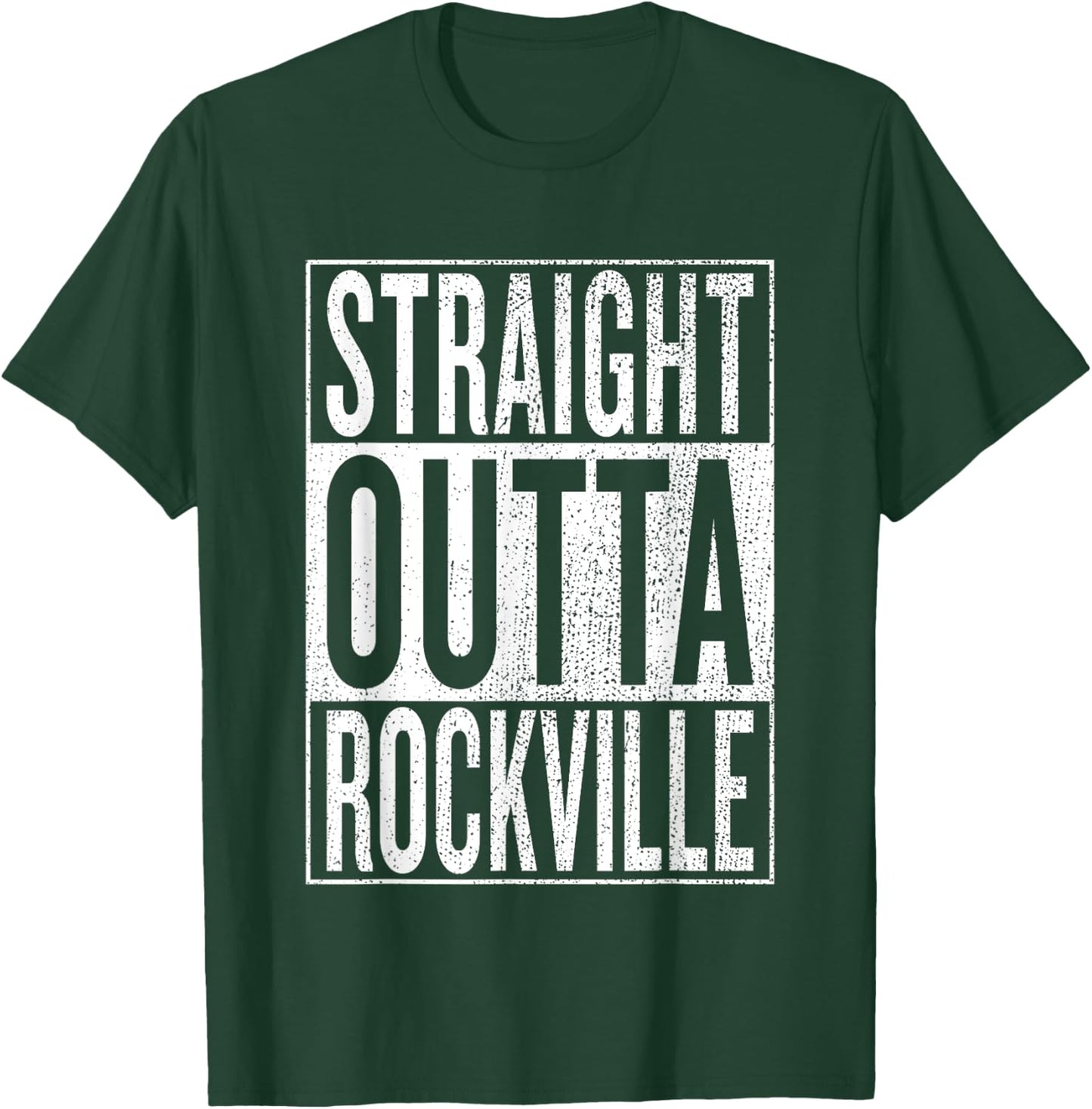 Straight Outta Rockville Great Travel & Gift T-Shirt - T-Shirt | Forest