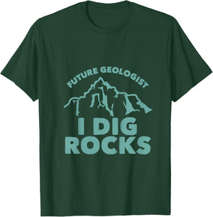 Kids Future Geologist I Dig Rocks Toddlers Boys and Girls T-Shirt - T-Shirt | Forest