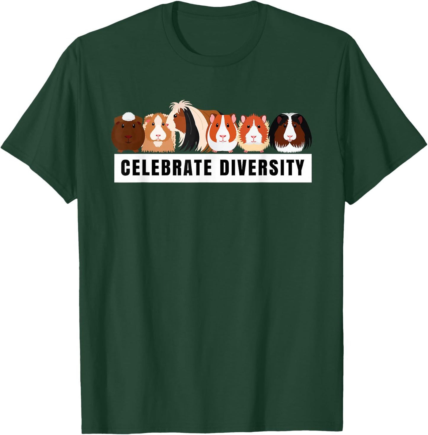 Celebrate Diversity Breed Cute Pet Animal Fun Pet Guinea Pig T-Shirt - T-Shirt | Forest