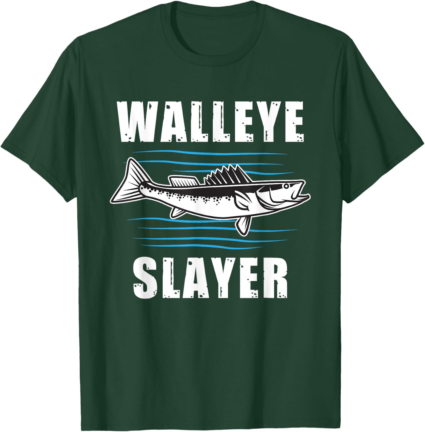 Walleye Slayer Fishing Fisherman Walleye T-Shirt - T-Shirt | Forest