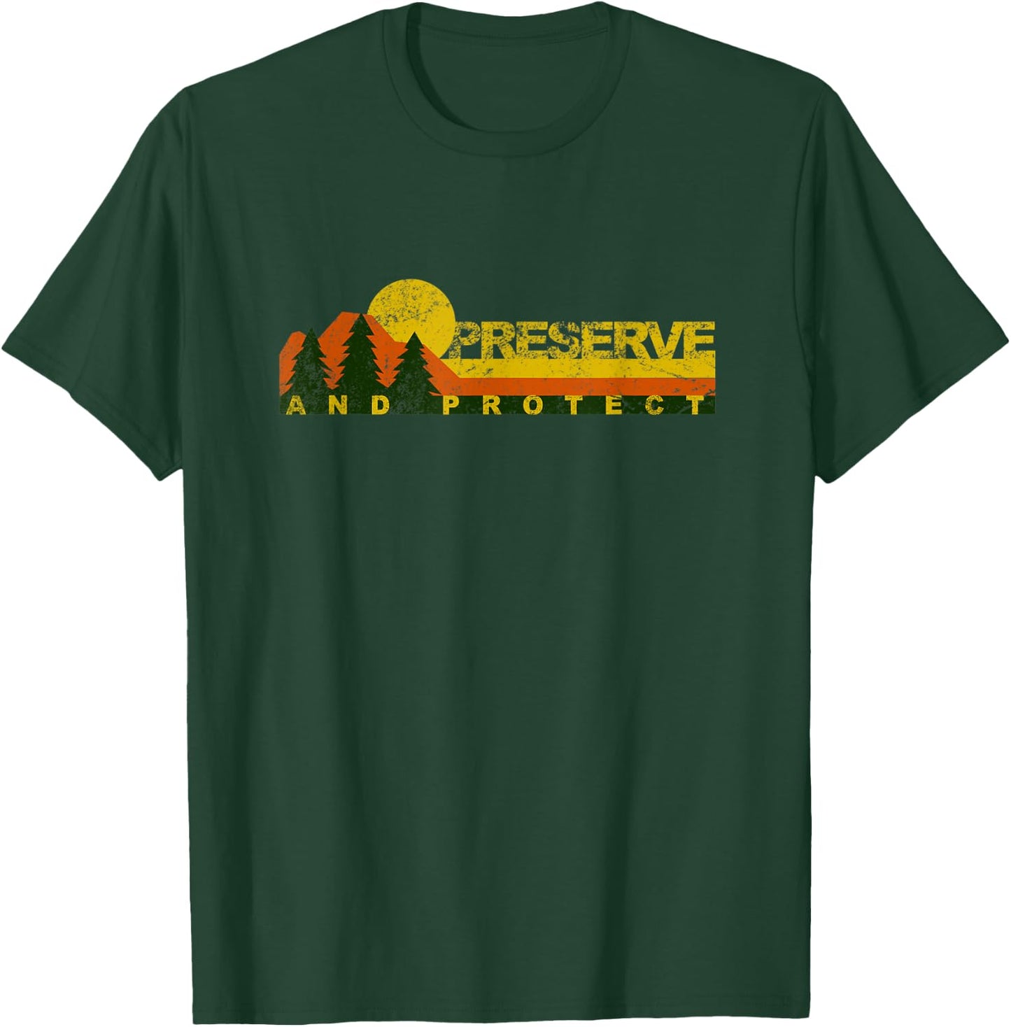 Retro Preserve and Protect - Save our National Forests T-Shirt - T-Shirt | Forest