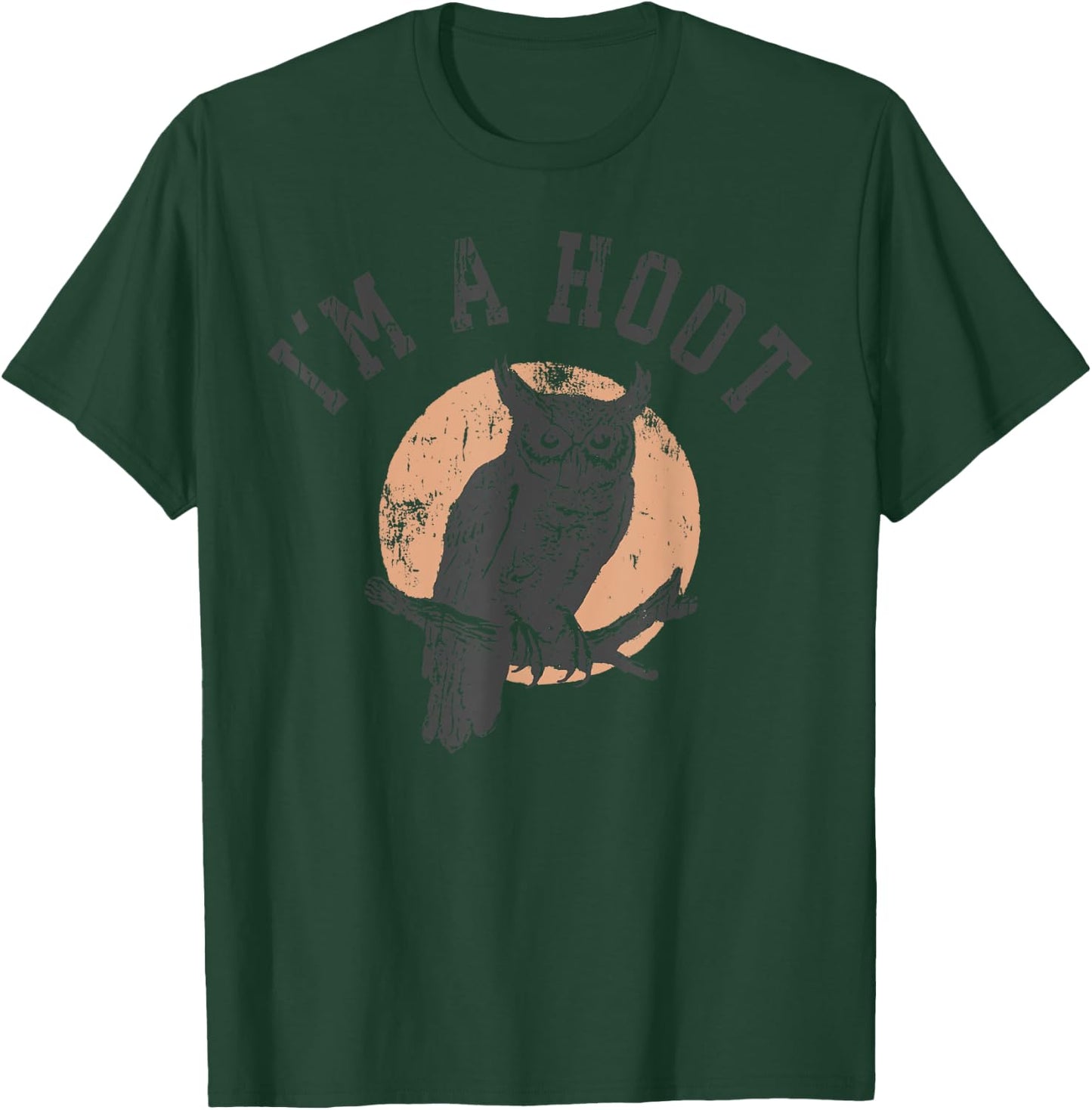 Retro I'm A Hoot Owl Bird Pun Sarcastic Jokes Women Men T-Shirt - T-Shirt | Forest