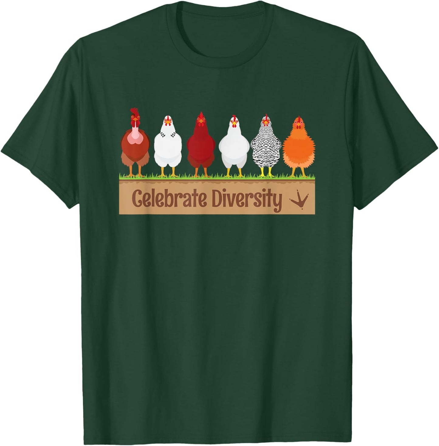 Celebrate Diversity Shirt for Chicken Lovers | Funny Chicken T-Shirt - T-Shirt | Forest