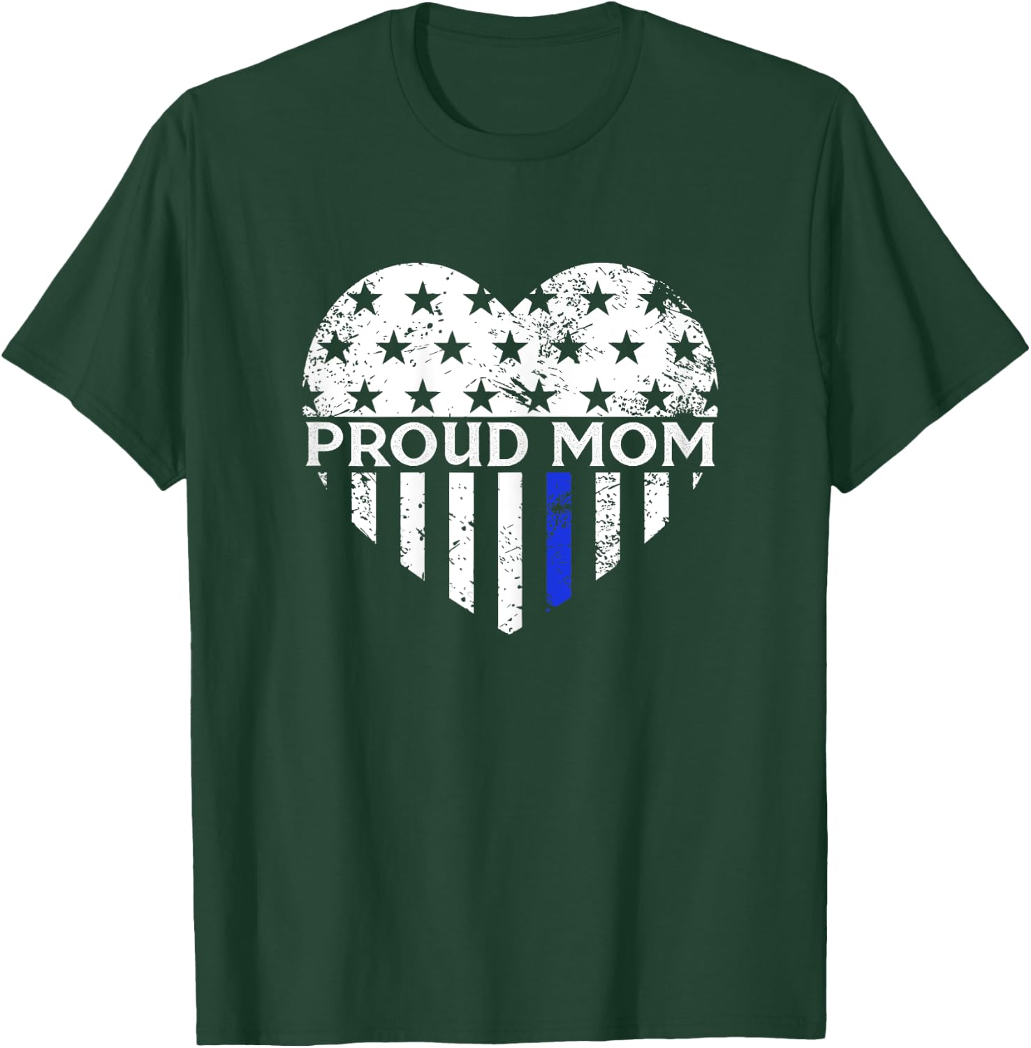 Thin Blue Line Heart Proud Police Mom Pro Law Enforcement T-Shirt - T-Shirt | Forest