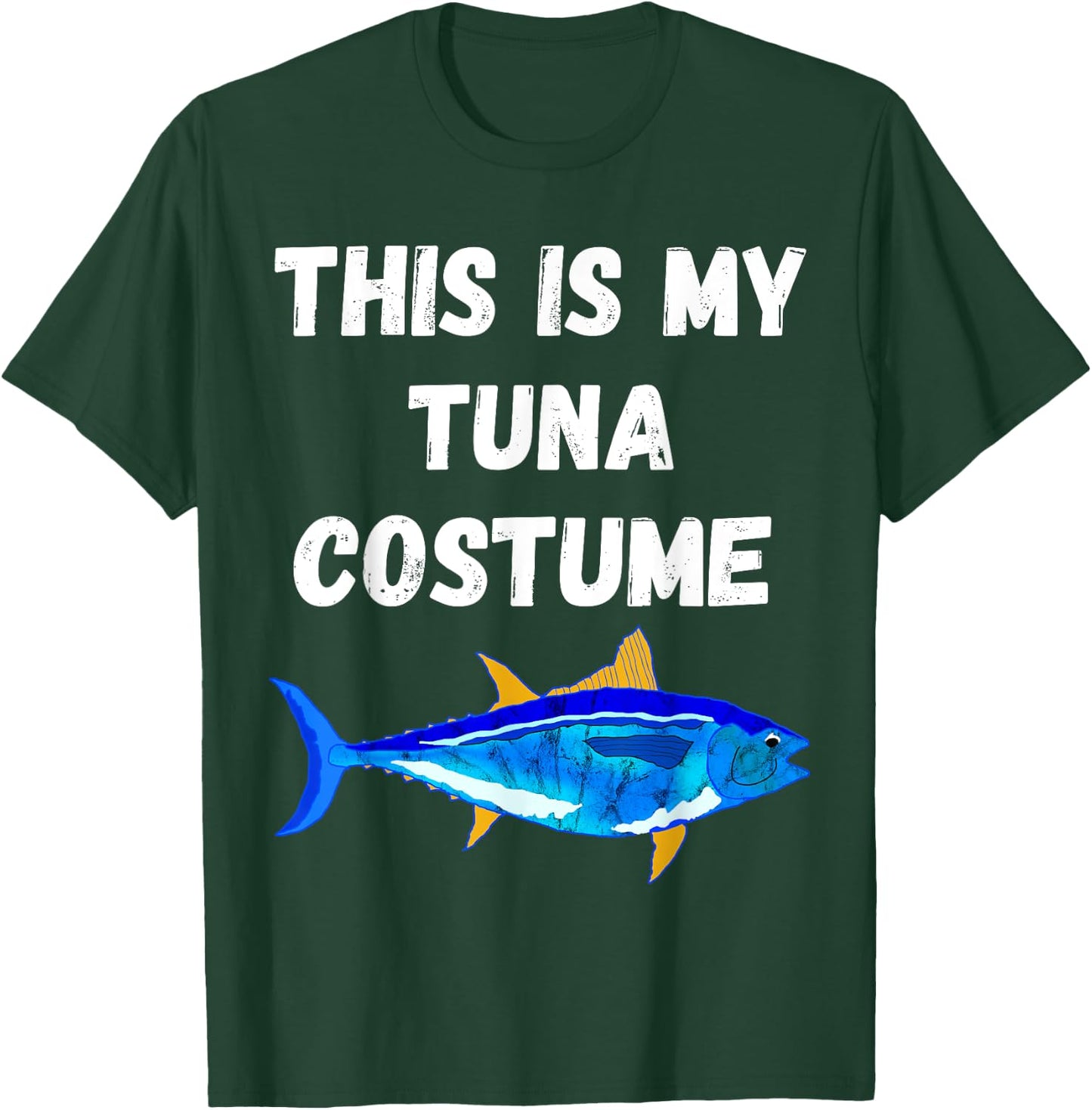 This Is My Tuna Costume Bluefin Tuna Fish Fishing T-Shirt - T-Shirt | Forest