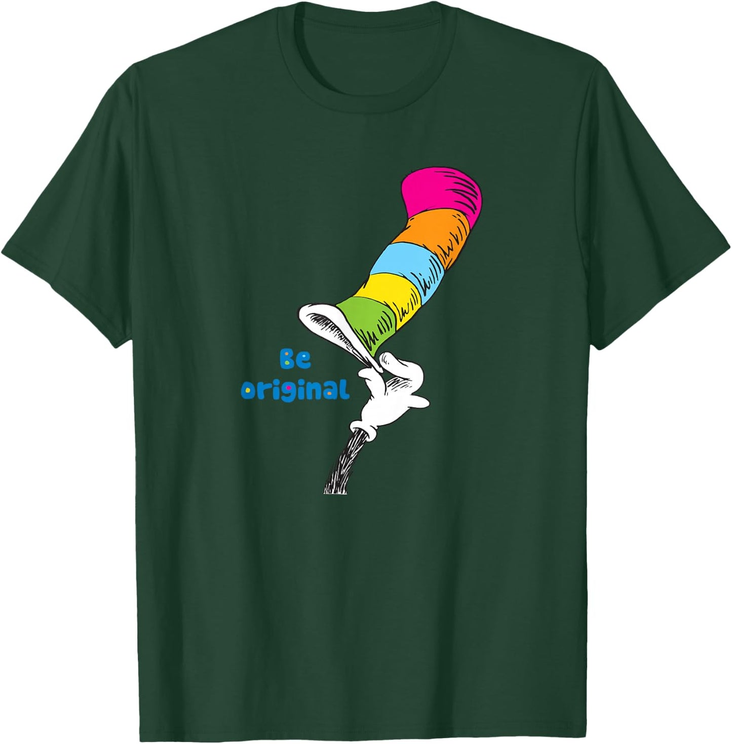 Dr. Seuss Be Original T-Shirt - T-Shirt | Forest