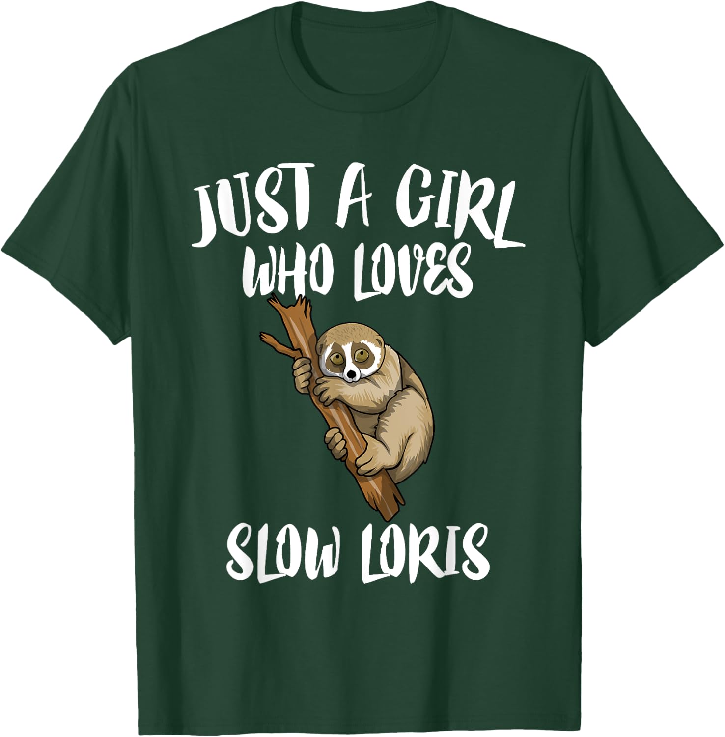 Just A Girl Who Loves Slow Loris Animal Gift T-Shirt - T-Shirt | Forest