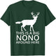 This Is A Big Nono Around Here - Funny Deer Butt T-Shirt - T-Shirt | Forest