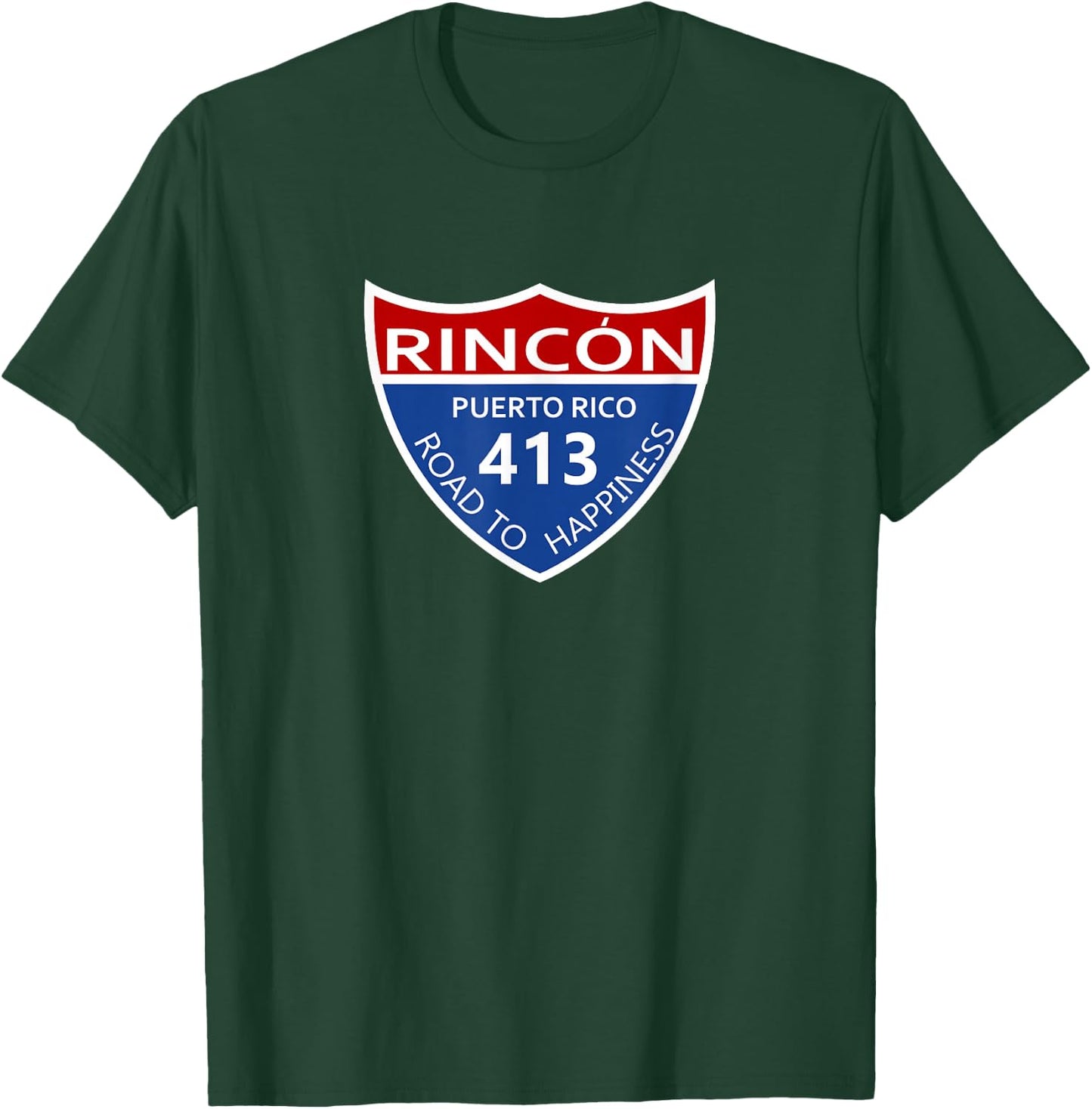 route 413 Rincon Puerto Rico T-Shirt - T-Shirt | Forest