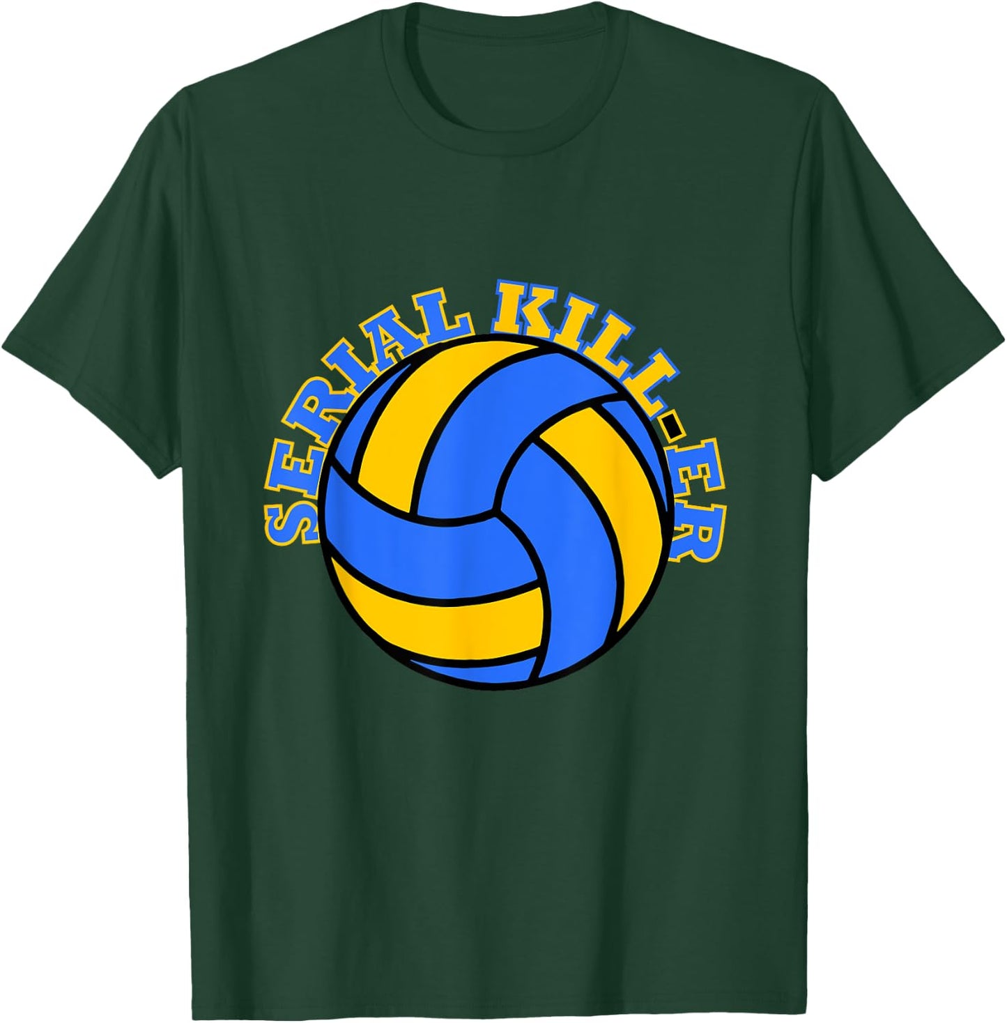 Volleyball Serial Killer Funny T-Shirt - T-Shirt | Forest