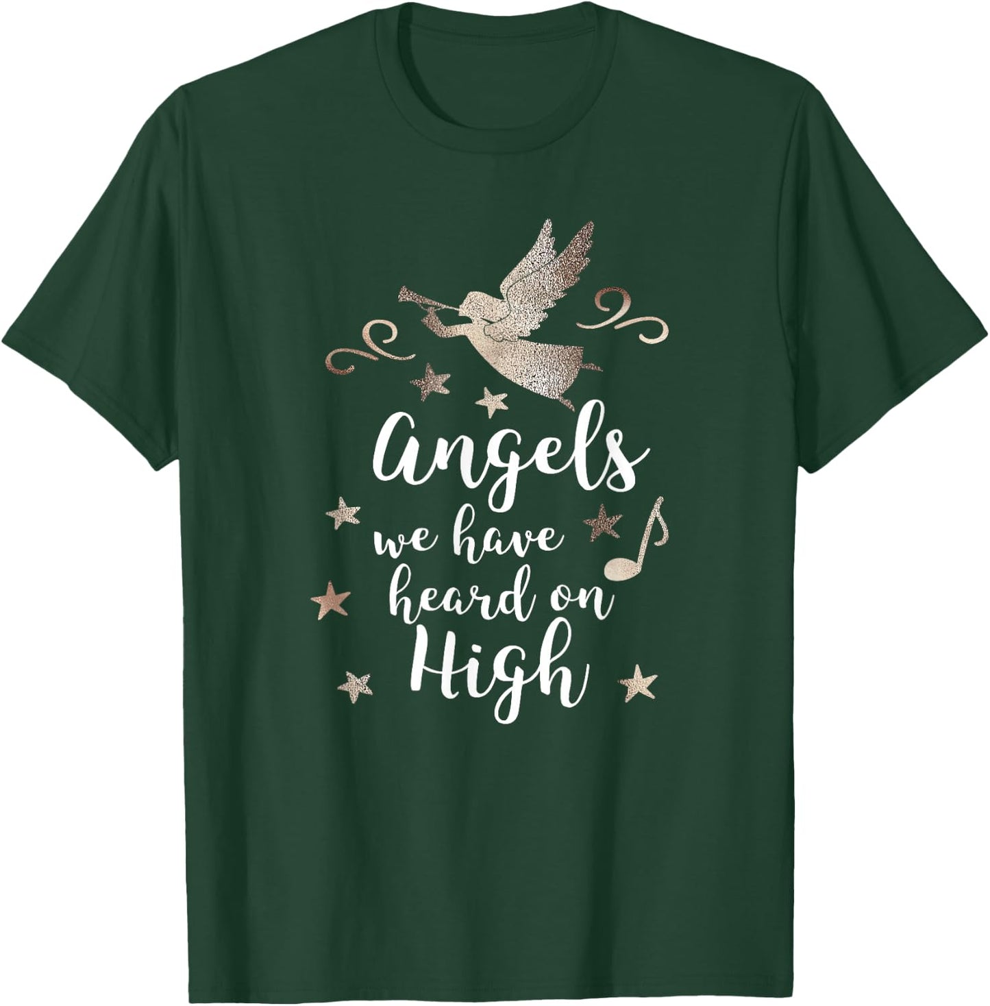 Christmas Season Angels We Have Heard on High T-Shirt - T-Shirt | Forest