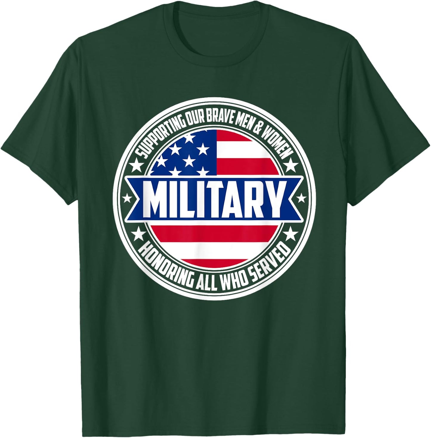 National Military Appreciation Month T-Shirt - T-Shirt | Forest